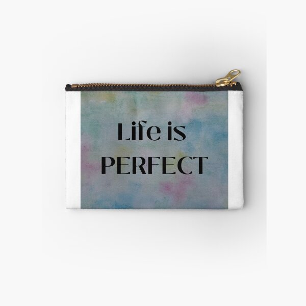 Item preview, Phrase "life is perfect" with watercolor background designed and sold by NaturaFotos.
