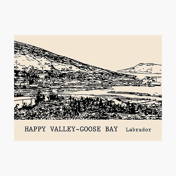Item preview, Happy Valley-Goose Bay designed and sold by Lakeric.