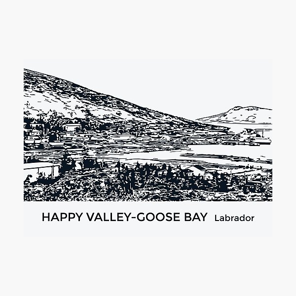 Item preview, Happy Valley-Goose Bay designed and sold by Lakeric.