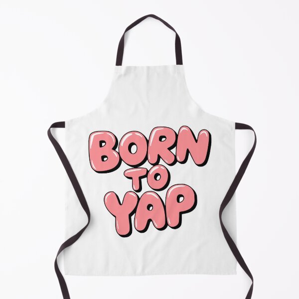 Item preview, Born To Yap! Funny Pink designed and sold by PMCreative.