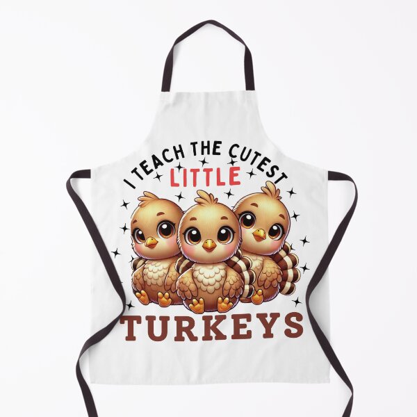 Item preview, I Teach The Cutest Little Turkeys, Teacher Thanksgiving  designed and sold by Teetreasure2.