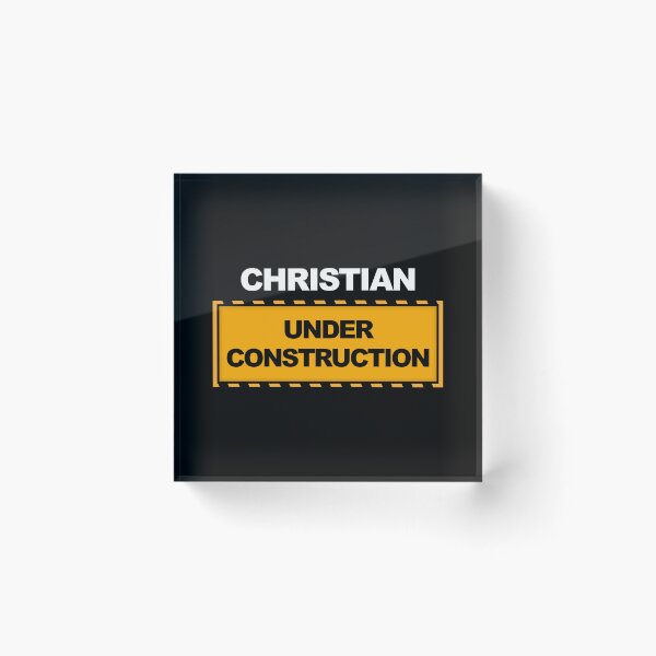 Aperçu de l'œuvre Christian Under Construction Faith-Based créée et vendue par Lillyamstronger.