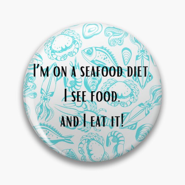 Item preview, Seafood Diet! designed and sold by Tijankapica.