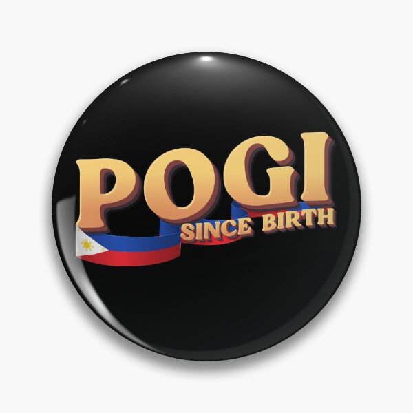 Item preview, Funny Pinoy Gifts, Pogi Since Birth designed and sold by OhBoyLoveIt.