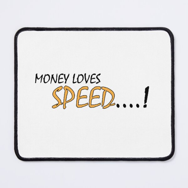 Item preview, Money Loves Speed..! designed and sold by Positive Mindzet!.