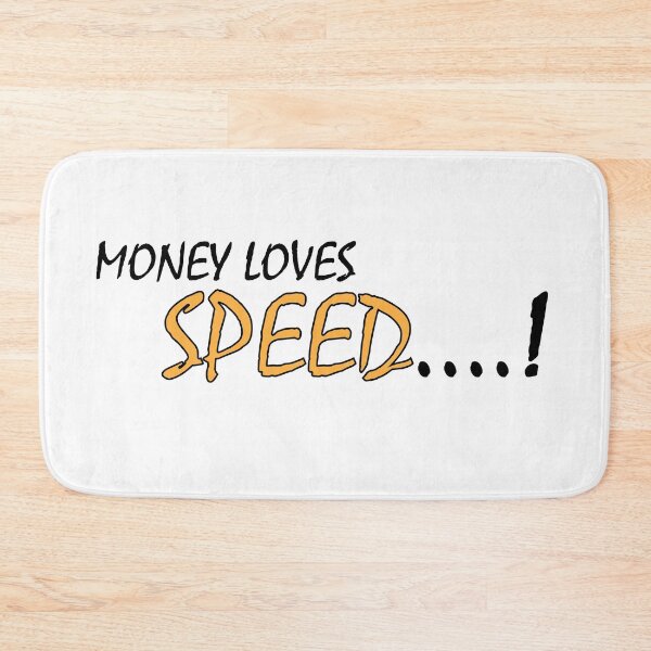 Item preview, Money Loves Speed..! designed and sold by Positive Mindzet!.
