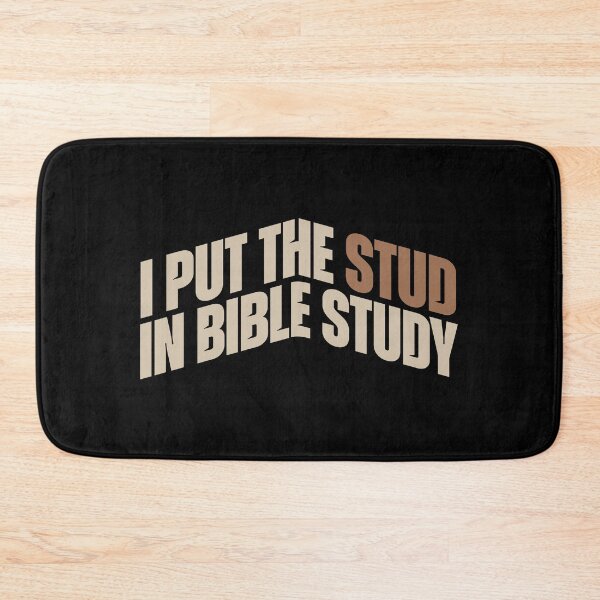 Item preview, I Put the Stud in Bible Study Funny Faith designed and sold by Lillyamstronger.