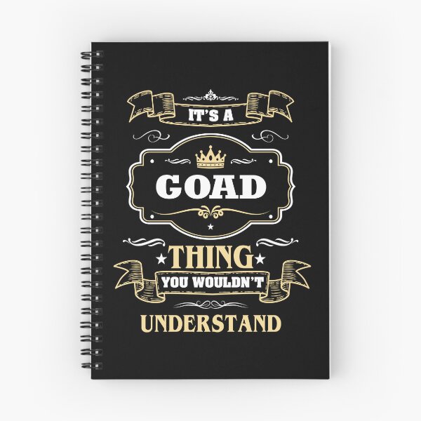 Item preview, It Is A Goad Thing You Wouldn't Understand Goad Name Shirt designed and sold by Zanden-zo.