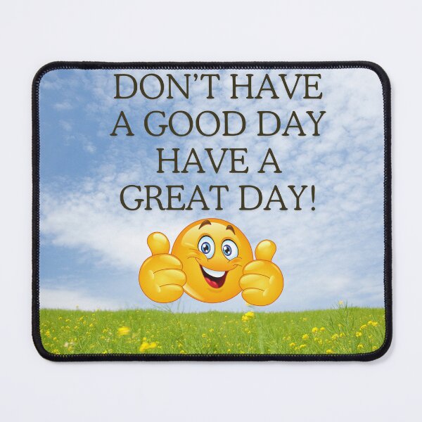 Item preview, Have a Great Day! designed and sold by HigherSelfMagic.