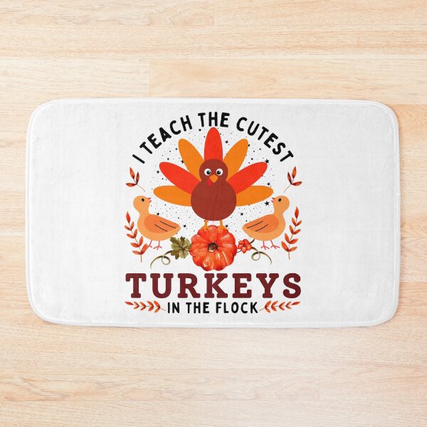 Item preview, I Teach The Cutest Turkeys In The Flock, Teacher, Thanksgiving Day designed and sold by Teetreasure2.