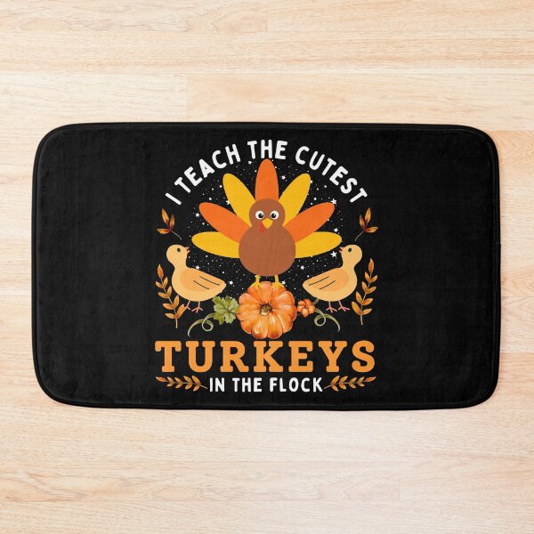 Item preview, I Teach The Cutest Turkeys In The Flock, Teacher, Thanksgiving Day designed and sold by Teetreasure2.