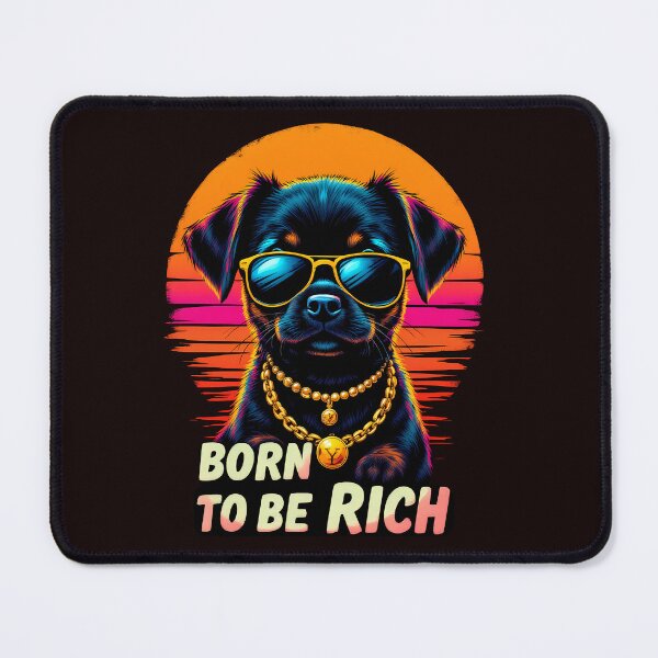 Item preview, Born to Be Rich designed and sold by Dot1001.