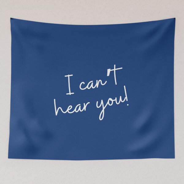 Item preview, I can’t hear you! designed and sold by Kid Wits Ink  "Wise enough to leave a lasting impression!".