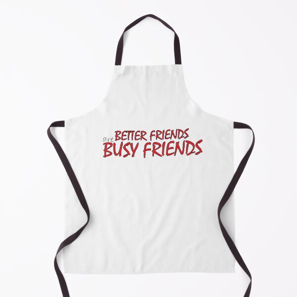 Item preview, Better friends are busy friends designed and sold by Positive Mindzet!.