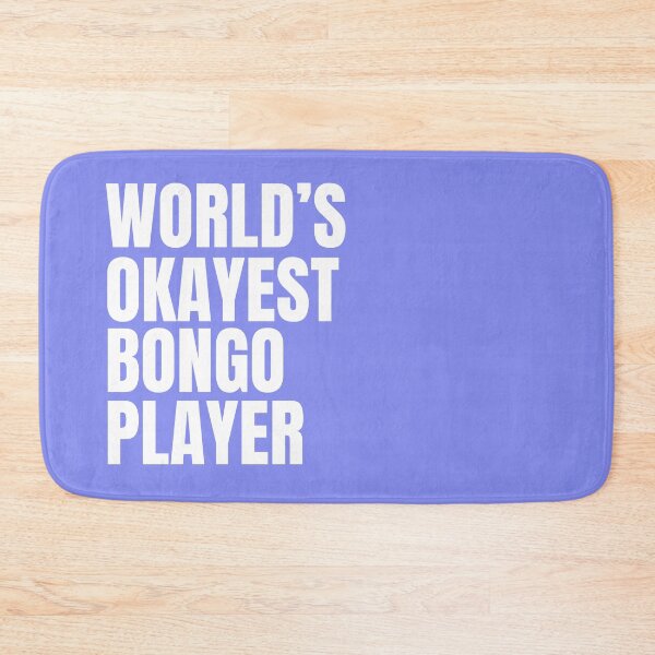 Item preview, World's Okayest Bongo Player - White designed and sold by Cutsandsparks.