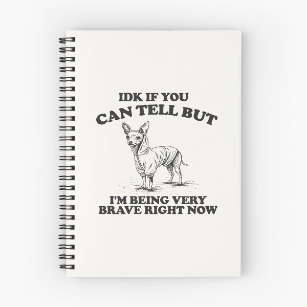 Item preview, IDK If You Can Tell But I'm Being Very Brave Right Now Vintage T-Shirt, funny meme t shirt, silly t shirt, weird designed and sold by samidsou.