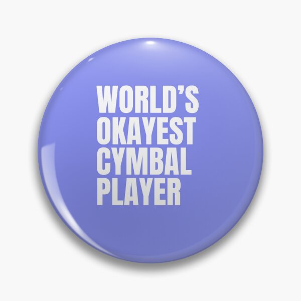 Item preview, World's Okayest Cymbal Player - White designed and sold by Cutsandsparks.