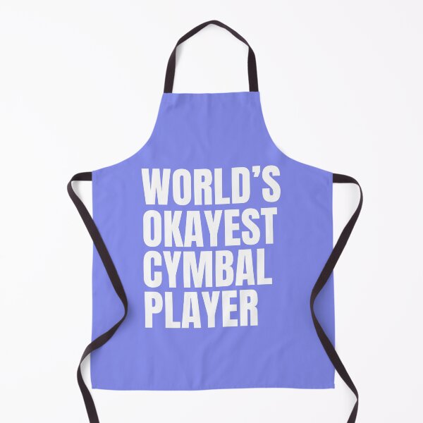 Item preview, World's Okayest Cymbal Player - White designed and sold by Cutsandsparks.