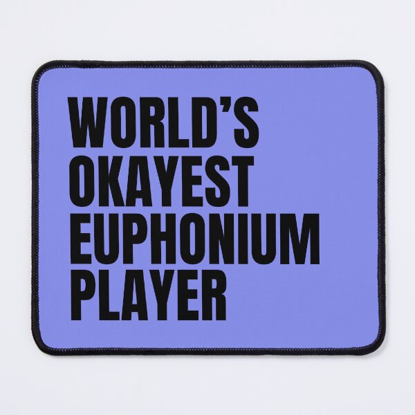Item preview, World's Okayest Euphonium Player - Black designed and sold by Cutsandsparks.