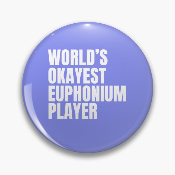 Item preview, World's Okayest Euphonium Player - White designed and sold by Cutsandsparks.