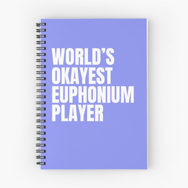 Item preview, World's Okayest Euphonium Player - White designed and sold by Cutsandsparks.