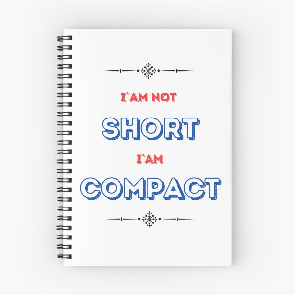 Item preview, I`am not short. I`am compact designed and sold by RainbowProjects.