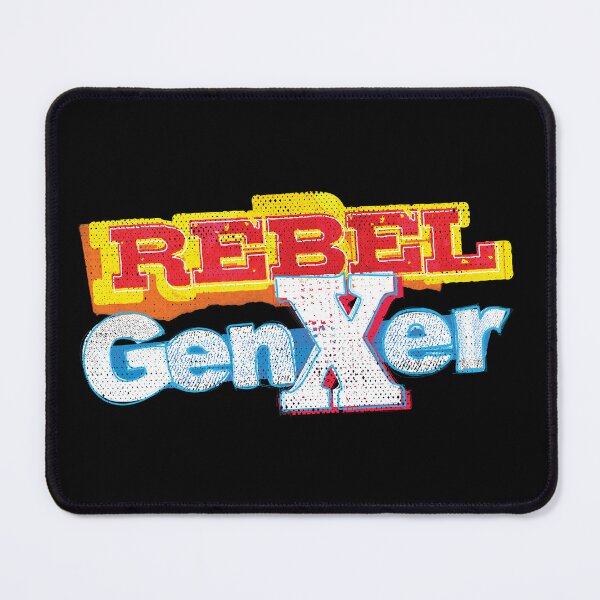 Item preview, Rebel GenXer designed and sold by MEWSnSWAG.