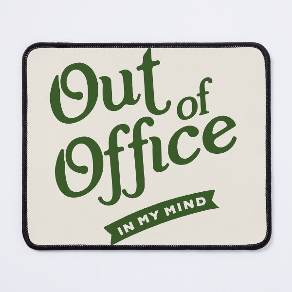 Item preview, Out of Office In My Mind - Funny Work designed and sold by OhFineArt.