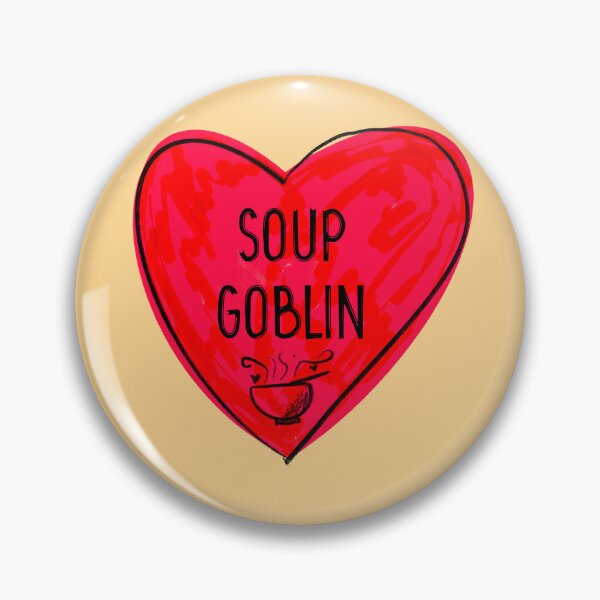 Item preview, Do you love soup?  Are you gobbling it?  Soup goblin. designed and sold by AdventuresOy.