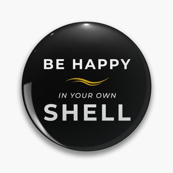 Item preview, be happy in your own shell designed and sold by KaiLabsArt.