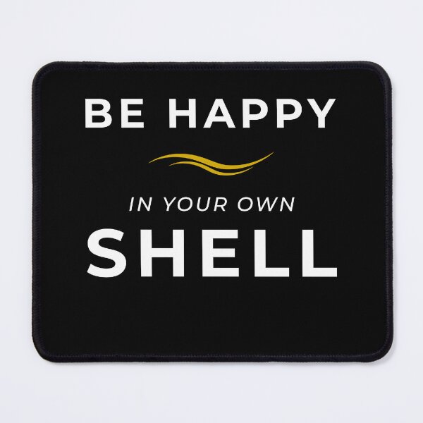 Item preview, be happy in your own shell designed and sold by KaiLabsArt.