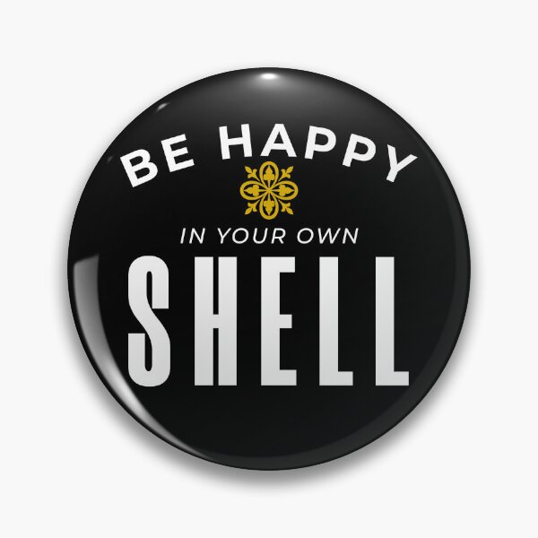 Item preview, be happy in your own shell designed and sold by KaiLabsArt.