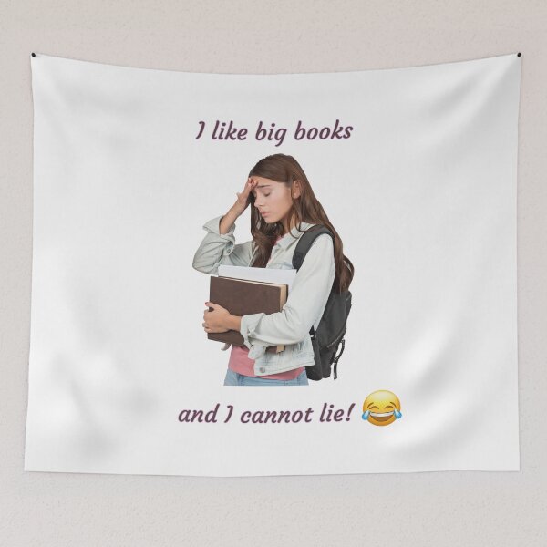 Item preview, I like big books and I cannot lie! - Funny book quote designs designed and sold by Happier-Futures.