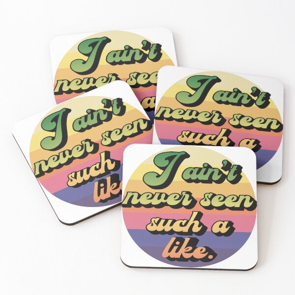 Item preview, "I Ain't Never Seen Such A Like designed and sold by Nigelum.