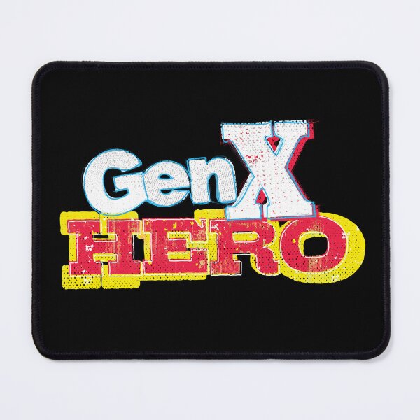 Item preview, GenX Hero designed and sold by MEWSnSWAG.