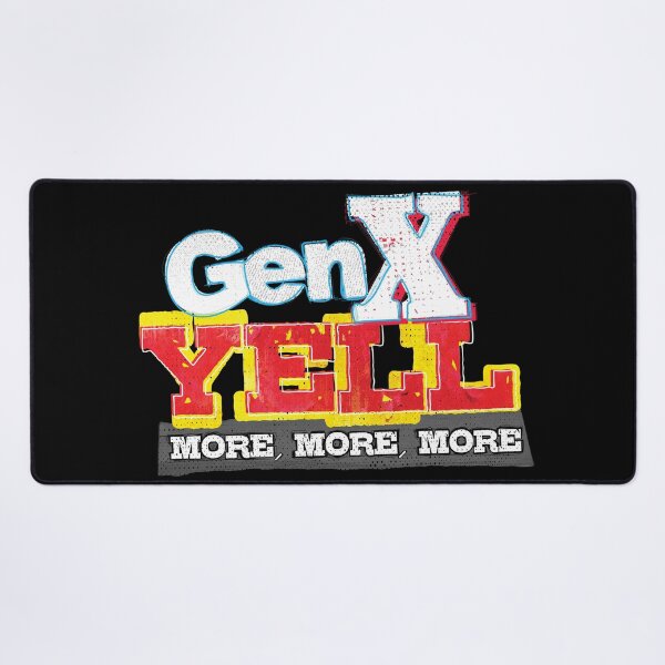 Item preview, GenX Yell designed and sold by MEWSnSWAG.