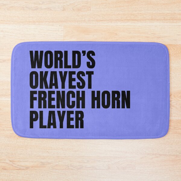 Item preview, World's Okayest French Horn Player - Black designed and sold by Cutsandsparks.
