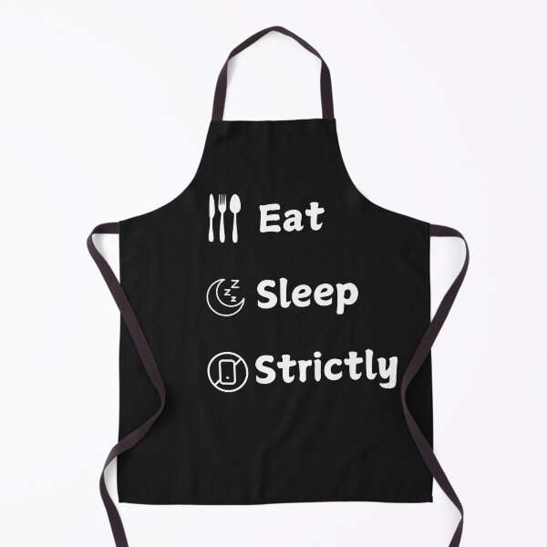 Item preview, eat sleep strictly funny black and white designed and sold by Yasmina Art.