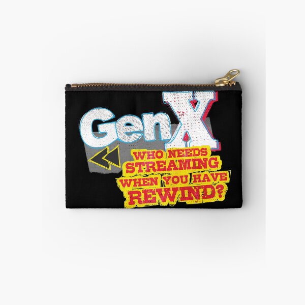 Item preview, GenX Who needs streaming when you have rewind designed and sold by MEWSnSWAG.