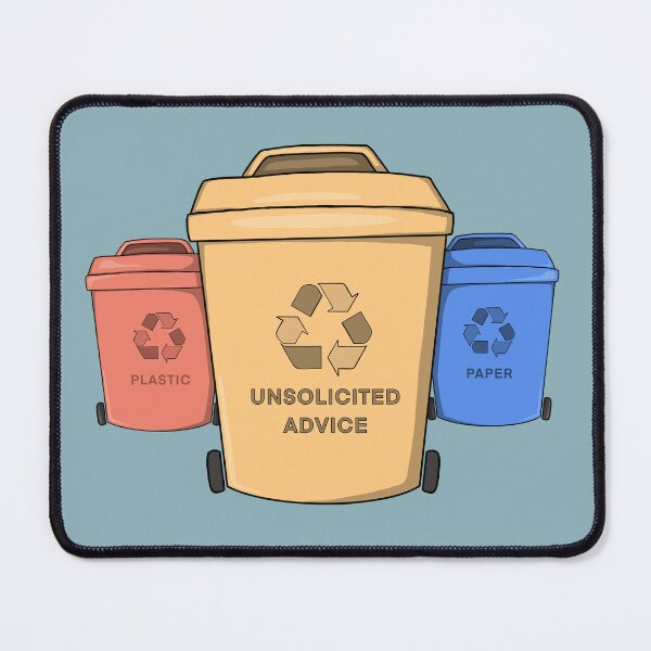 Item preview, Unsolicited advice is Trash designed and sold by ZuzDoesDesigns.