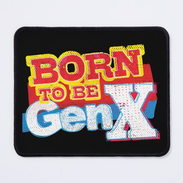 Item preview, Born to be GenX designed and sold by MEWSnSWAG.