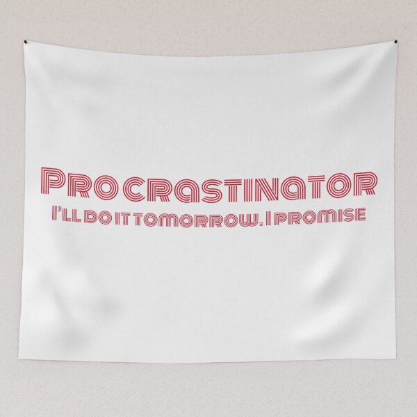 Item preview, Procrastinator designed and sold by drowndeep.