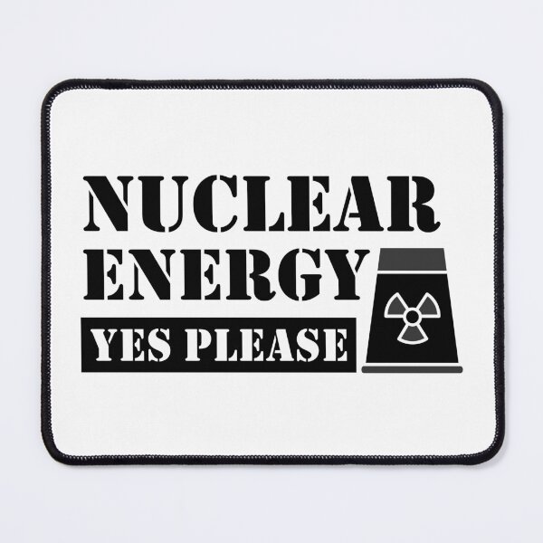 Item preview, Nuclear Energy Yes Please - Pro Sustainable Energy designed and sold by HandicraftArt.