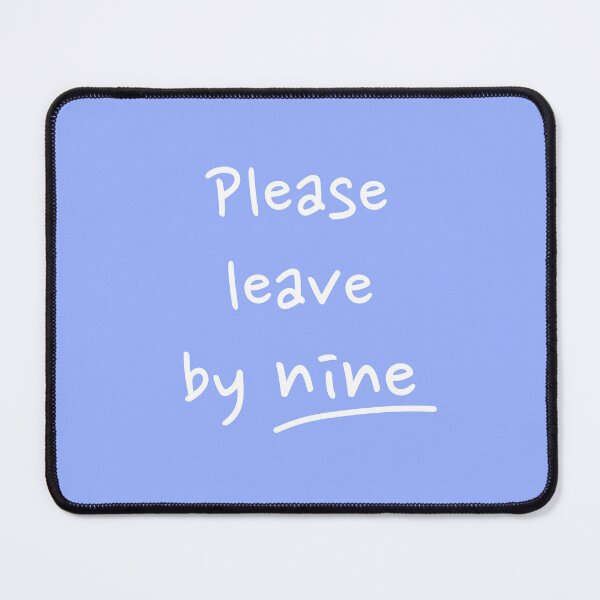 Item preview, Please leave by nine - Baby blue designed and sold by Zorana Stevanovic.