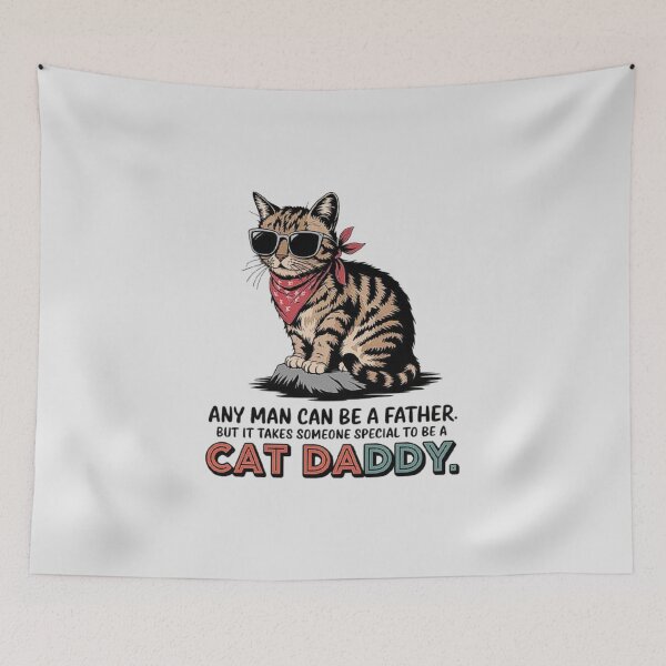 Item preview, Funny Cat Daddy Quote - “Any Man Can Be A Father But It Takes Someone Special To Be A Cat Daddy designed and sold by love3617.
