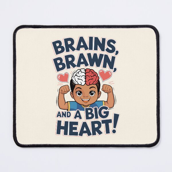 Item preview, Brains, Brawn, and a Big Heart Design designed and sold by MolonasDesigns.