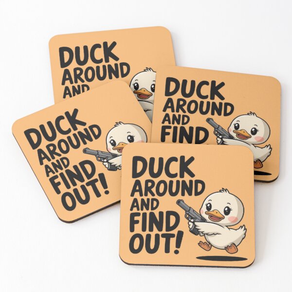 Item preview, Duck around and find out designed and sold by 123ks.