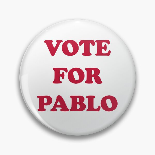 Item preview, Vote for Pablo designed and sold by rednblack-net.