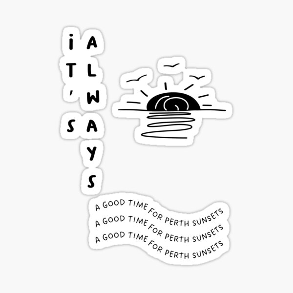 Item preview, It’s Always a Good Time for Perth Sunsets | Minimalist Design | Handwritten Font designed and sold by RM-Journey.