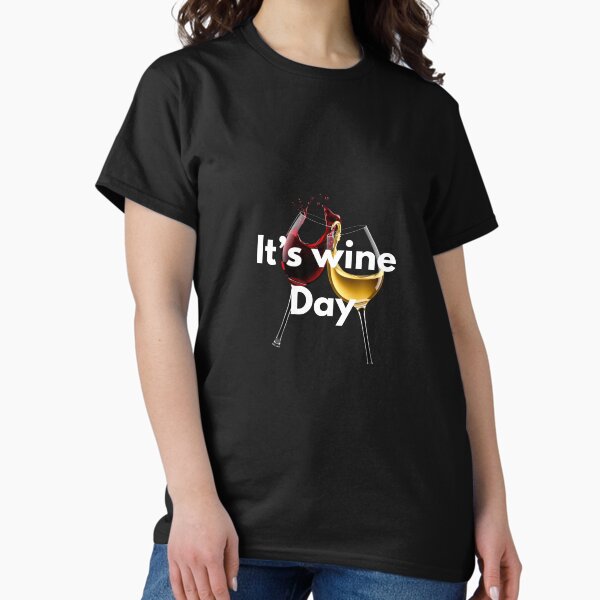 Artikel-Vorschau von Es ist Weintag - Lustiges dunkles Shirt für Weinliebhaber, designt und verkauft von Ric-Rach.